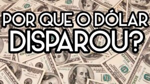 Por que o dólar disparou e chegou a R$ 5,83 ?